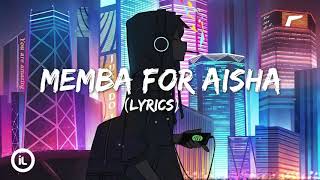 Memba for Aisha (Lyrics) | Indian lyrics Mix | Memba | new song 2021|(Featured in "The Sky Is Pink")