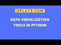 Data Visualization in Python using Seaborn | Analytics & Visualization with Python | Uplatz