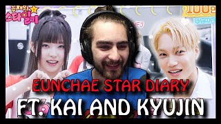 REACTION | Eunchae's Star Diary Ep.2-3 With Kai and Kyujin