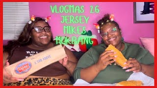 VLOGMAS DAY 26 | Jersey Mikes Mukbang | DeLexis 🥪