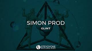 Simon Prod - Glint (Original Mix) | Steyoyoke