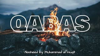 8D- Qabas (English subtitles)ᴴᴰ | محمد المقيط - قبس | Muhammad al Muqit | Music editors