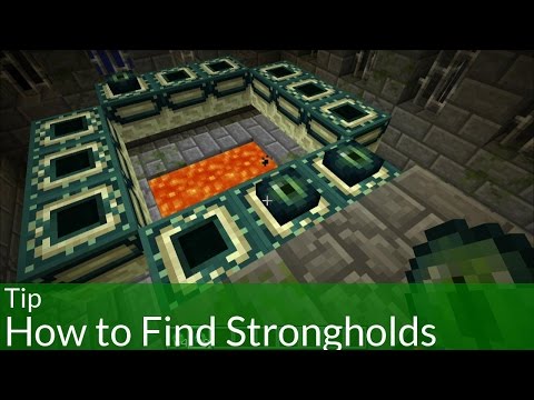 Tip: How to Find Strongholds in Minecraft Tip: How to Find Strongholds in Minecraft