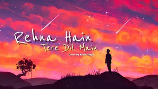 Kaise Main Kahun Tujhse | RHTDM | Ashok Singh | Latest Hindi Cover 2020