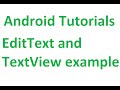 Android Studio Studio Tutorials - 15 : EditText and TextView Example