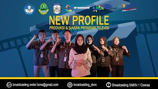 PROFILE PRODUKSI DAN SIARAN  PROGRAM TELEVISI (BROADCASTING) SMKN 1 CIOMAS 2021/2022