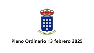 Pleno Ordinario13 febrero 2025 - Ayuntamiento de Orellana la Vieja