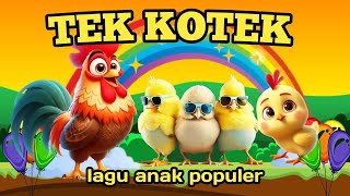 Tek Kotek - Labubu - Anak Ayam Piyik - Kalau Kau Suka Hati - Naik Delman - Cit Cit Cuit dan Lainnya