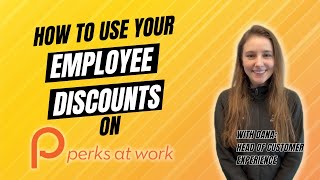 How to use your Employee Discounts: Getting Started on Perks at Work