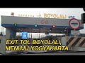 Exit Tol Boyolali Menuju Yogyakarta | Lebaran 2022