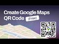 How To Create QR Code For Location in Google Maps (2026)
