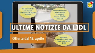 Le nuove offerte sono arrivate! (15. aprile 24) | Lidl Svizzera