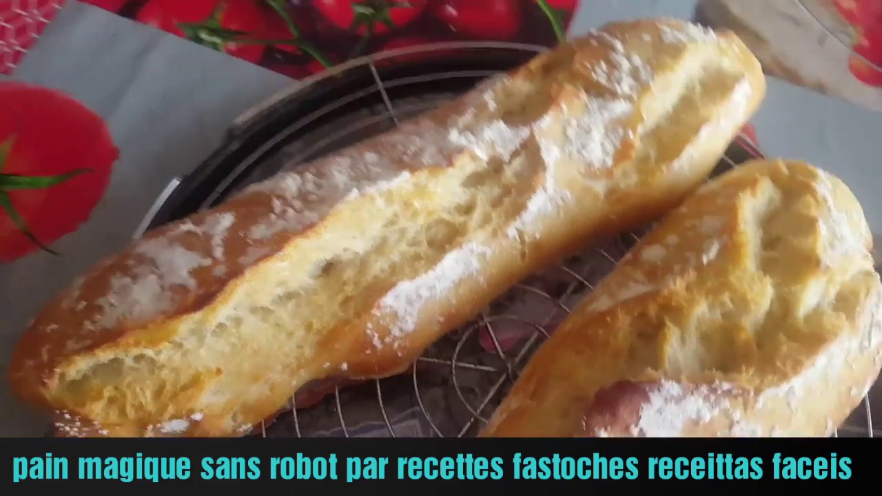 Pain Magique Sans Robot 😊 - YouTube