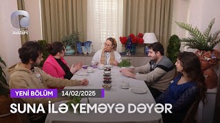 Suna İlə Yeməyə Dəyər - Həftənin Finalı  14.02.2025