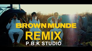BROWN MUNDE REMIX | AP DHILLON | GURINDER GILL | SHINDA KAHLON | GMINXR |  ft. P.B.K Studio