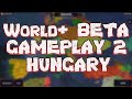 Age of Civilizations II - World+ BETA | Gameplay 2 (Hungary)