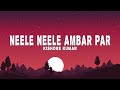 Neele Neele Ambar Par (Lyrics) - Kishore Kumar, Kalyanji-Anandji