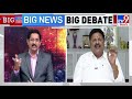 big news big debate live చంద్రబాబు సవాల్‌కు ycp సమాధానమేంటి ap local fight tv9