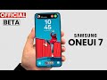 Samsung One UI 7.0 Beta Android 15 - OFFICIAL