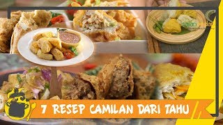 7 Resep Camilan Dari Tahu, Yummy!