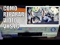 COMO REPARAR VIDEO CASETERA VHS LG TUTORIAL