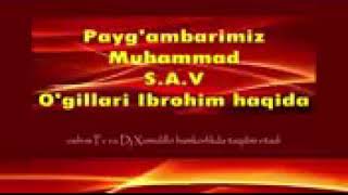 Payg'ambarimiz Muhammad (s.a.v)ning O'g'illari IBROHIM haqida