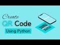 How to Create QR Code Generator in Python  Python Project Complete Tutorial #wearecoder2