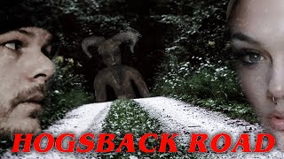 THE LEGEND OF HOGSBACK ROAD