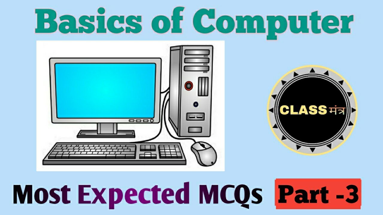 Basics Of Computer : MCQs Part-3 - YouTube