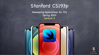 Lecture 2 | Stanford CS193p 2023