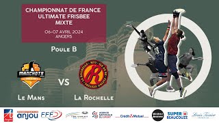 Le Mans - La Rochelle : Championnat de France Mixte 2024 - Poule B