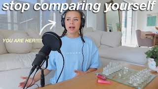 HOW TO STOP COMPARING YOURSELF TO OTHERS | STOP ENVY & BECOME THE GIRL YOU’RE OBSESSED WITH