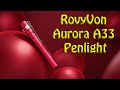 RovyVon Aurora A33 Rechargeable Penlight