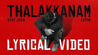 THALAKKANAM BABY JEAN | LYRICAL VIDEO | (Ft AbRaw)