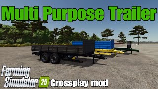 Multi Purpose Trailer / FS25 crossplay mod
