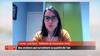 La Matinale | L'invité | Julie Gault, référente de l'association Atmo Nouvelle-Aquitaine