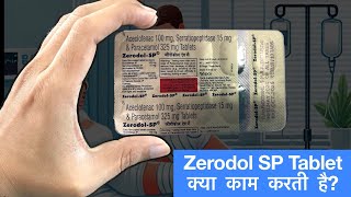 Zerodol SP Tablet : Uses, Benefits, and Side Effects | How Zerodol SP tablet works?