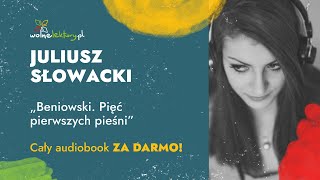 Beniowski. Pięć pierwszych pieśni – Juliusz Słowacki – CAŁY AUDIOBOOK ZA DARMO | Wolne Lektury