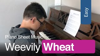 Weevily Wheat - Easy Piano Sheet Music