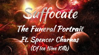 The Funeral Portrait Ft. Spencer Charnas of Ice Nine Kills - Suffocate City (Lyrics)