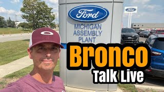 Ford Bronco Talk Live - Michigan Meet Up