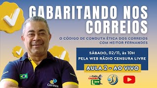 GABARITANDO NOS CORREIOS | #02 Capítulos IV e V e simulado (02/11/2024)