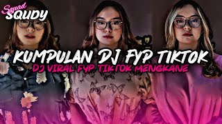 KUMPULAN DJ FYP TIKTOK 2025 SOUND KANE JEDAG JEDUG FUL BAS TERBARU