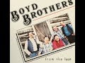 The Boyd Brothers   