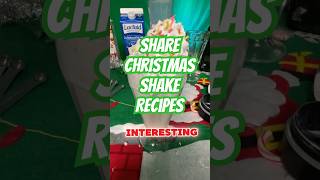 Share your #ChristmasShake Recipes #milkshake #christmas #food #drink