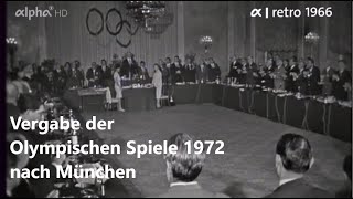 26.04.1966 - München bekommt den Zuschlag für die Olympischen Spiele 1972 - Offizielle Verkündung