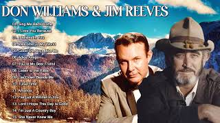 Don Williams, Jim Reeves - Best songs of Old Country 70s 80s 90s Playlist