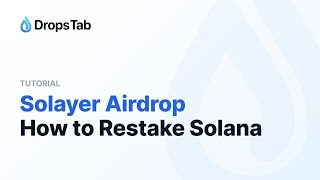 Solayer Airdrop — How to Restake Solana