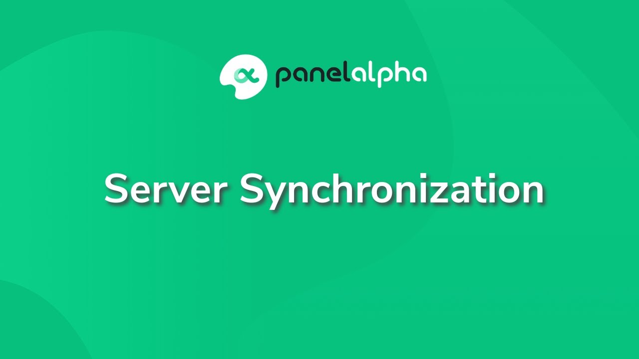 Panelalpha Server Synchronization Youtube
