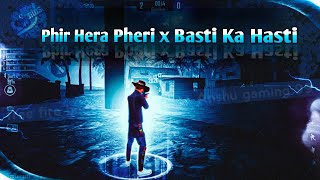 Phir Hera Pheri X Basti Ka Hasti | Free Fire Montage | Mc Stan | free fire status video #shorts